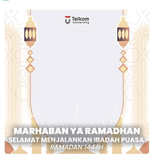 template twibbon bulan suci ramadan 1444h sivitas akademika telkom university