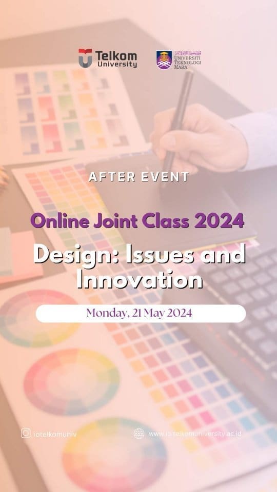 ONLINE JOINT CLASS 2024 Tel U x UiTM DESIGN Issues
