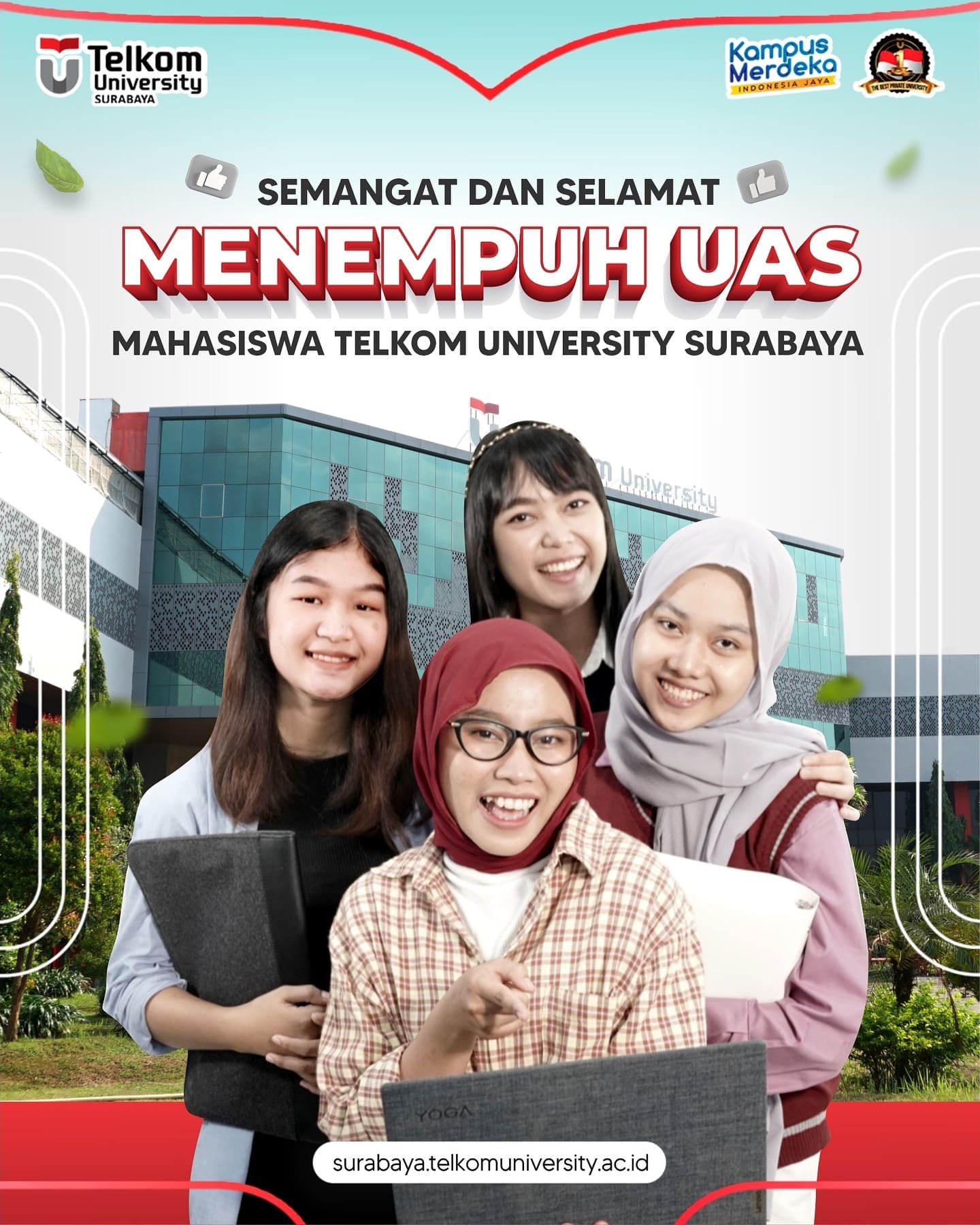 Tetap semangat dalam menghadapi Ujian Akhir Semester Mahasiswa Telkom Universit