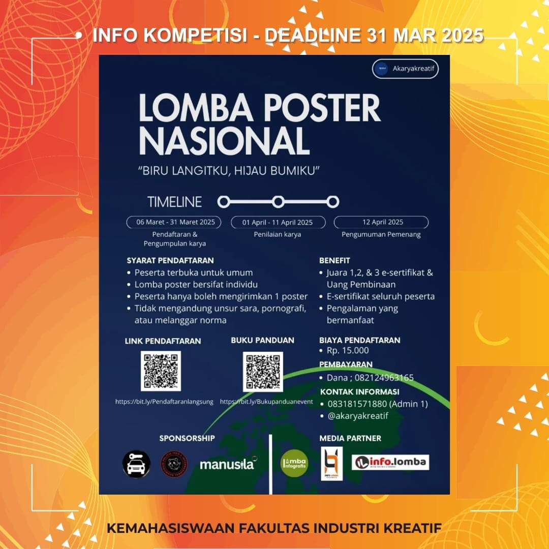 1741893492 INFO KOMPETISI Deadline 31 Maret 2025 More