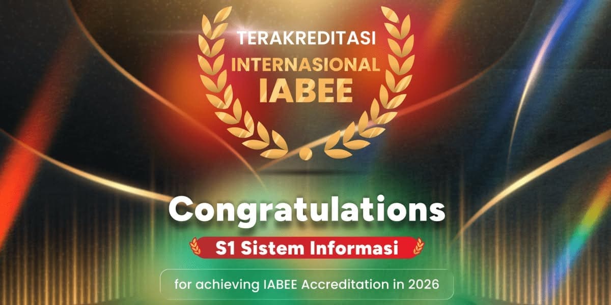 Program Studi S1 Sistem Informasi Peroleh Akreditasi Internasional IABEE Tahun 2